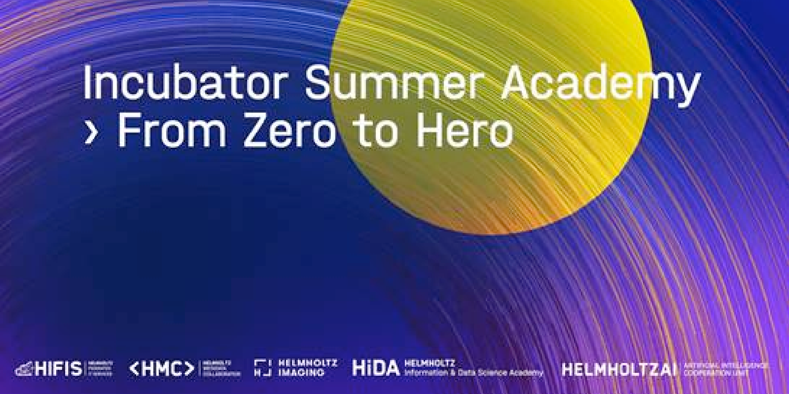 Decorative image to promote the Incubator Summer Academy "From Zero to Hero"