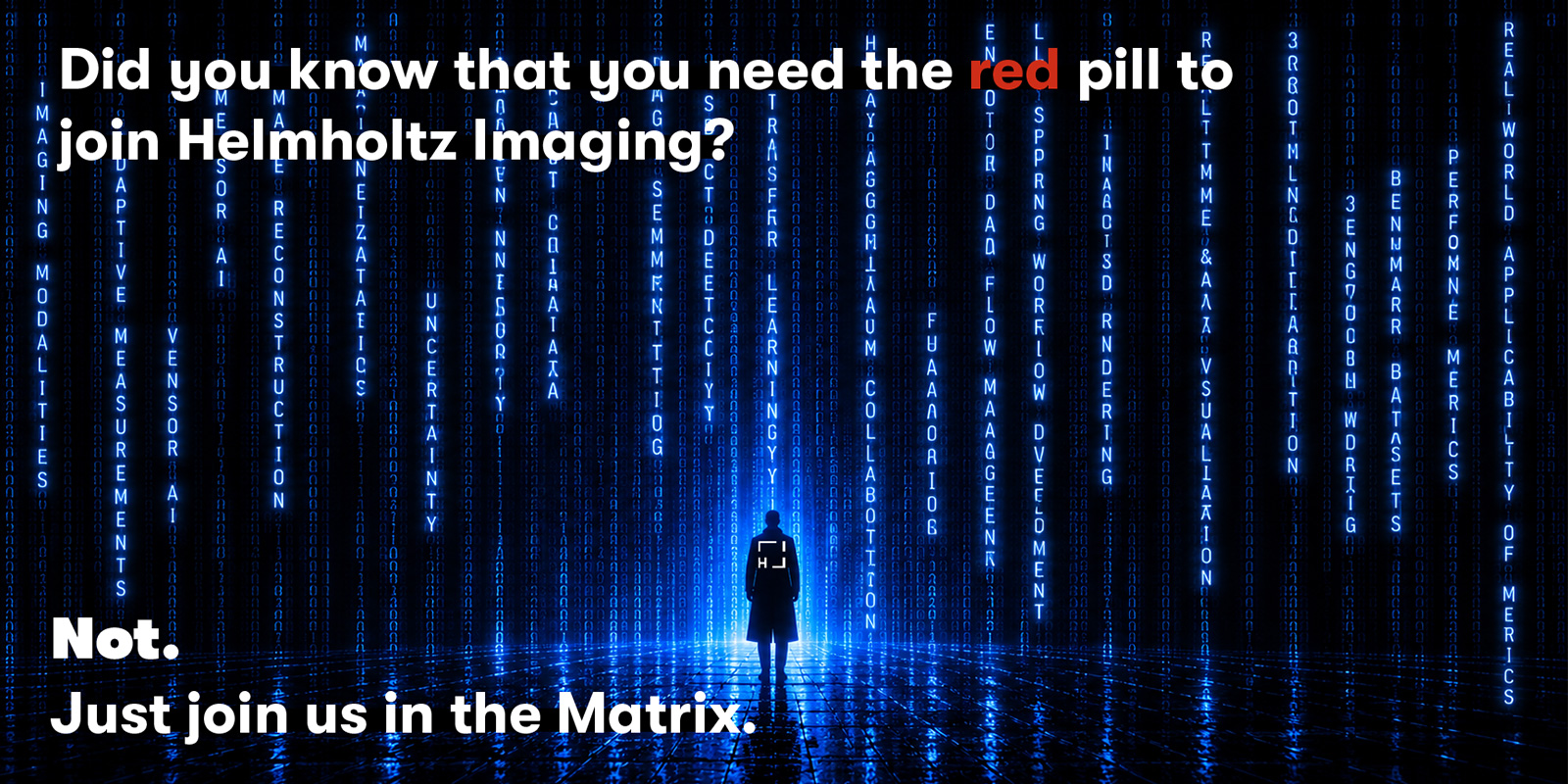 Glowing blue Matrix-style data streams with imaging-related terms and a silhouetted person standing in the center